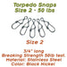 Torpedo Snaps.